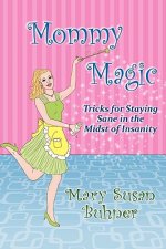 Mommy Magic