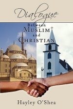 Dialogue Between Muslim and Christian