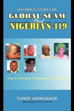Historical Studies on Global Scam and Nigeria's 419