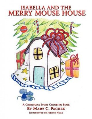 Isabella and the Merry Mouse House