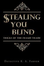 Stealing You Blind