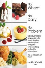 No Wheat No Dairy No Problem