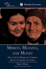 Mission, Meaning, and Money