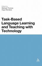 Task-Based Language Learning and Teaching with Technology