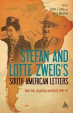 Stefan and Lotte Zweig's South American Letters