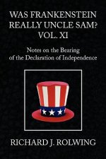 Was Frankenstein Really Uncle Sam? Vol XI