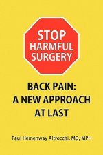Stop Harmful Surgery Back Pain