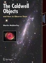 Caldwell Objects and How to Observe Them