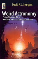 Weird Astronomy