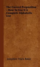 Correct Preposition - How To Use It A Complete Alphabetic List