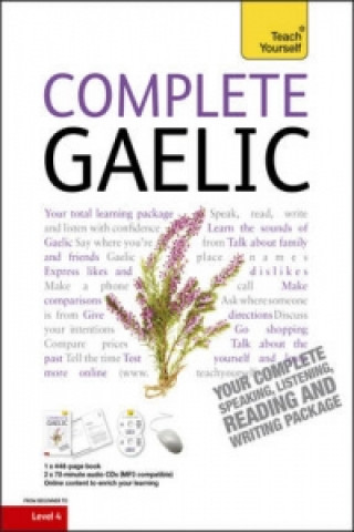 Complete Gaelic Beginner to Intermediate Book and Audio Course (Boyd Robertson)(Puha kötésű)