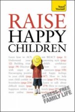 Raise Happy Children: Teach Yourself