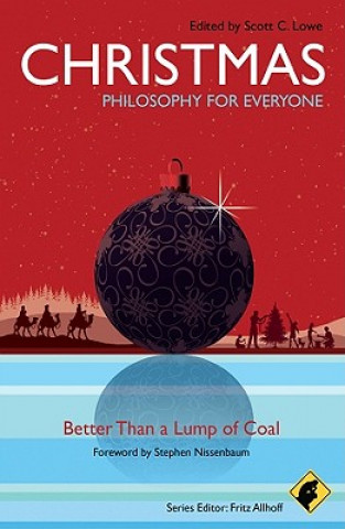 Christmas - Philosophy for Everyone - Better Than a Lump of Coal