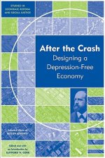 After the Crash - Designing a Depression-free Economy
