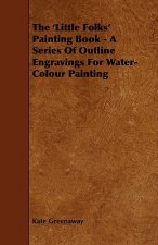 'Little Folks' Painting Book - A Series Of Outline Engraving