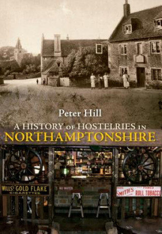 History of Hostelries in Northamptonshire