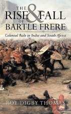 Rise and Fall of Bartle Frere