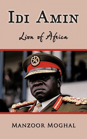 Idi Amin - Lion of Africa