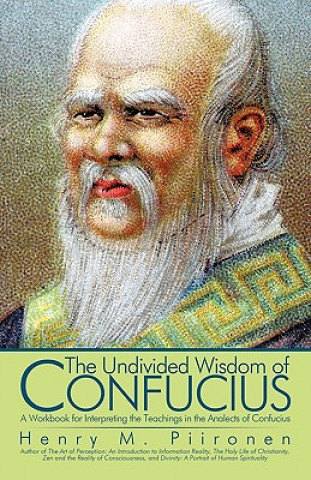 Undivided Wisdom of Confucius