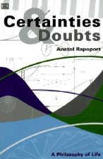 Certainties and Doubts