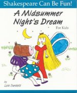 Midsummer Night's Dream: Shakespeare Can Be Fun