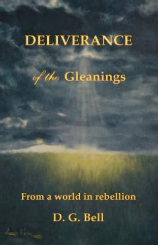 Deliverance of the Gleanings