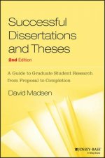 Successful Dissertations and Theses: A Guide to Gr Graduate Student Research from Proposal to Completion 2e