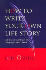 How to Write Your Own Life Story