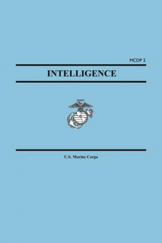 Intelligence (Marine Corps Doctrinal Publication McDp 2)
