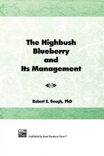 Highbush Blueberry and Its Management