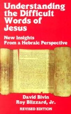 Understanding the Difficult Words of Jesus