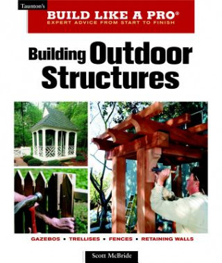 Building Outdoor Structures (Scott McBride)(Miękka)