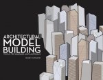 Architectural Model Building