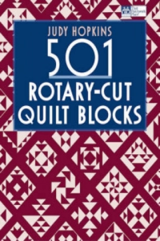 501 Rotary-cut Quilt Blocks