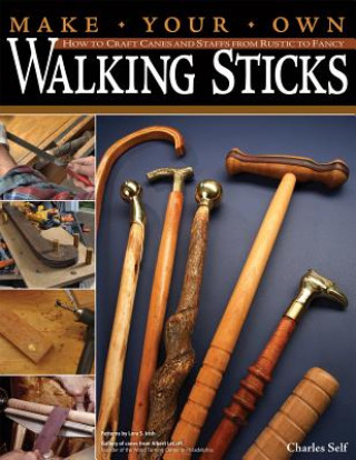 Make Your Own Walking Sticks