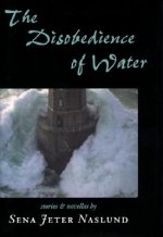 Disobedience of Water