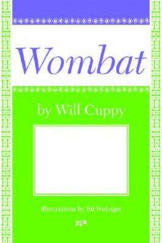 How to Attract the Wombat