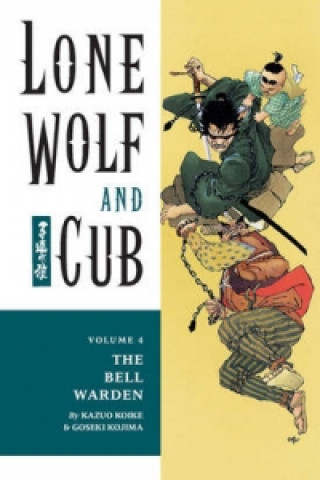 Lone Wolf And Cub Volume 4: The Bell Warden