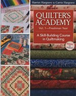 Quilters Academy Vol 1 - Freshman Year