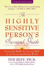 Highly Sensitive Person's Survival Guide