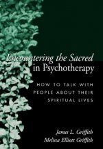 Encountering the Sacred in Psychotherapy