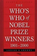 Who's Who of Nobel Prize Winners, 1901-2000, 4th Edition