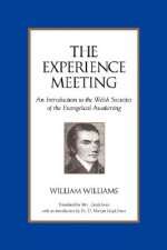 Experience Meeting: an Introduction to the Welsh Societies of the Evangelical Awakening