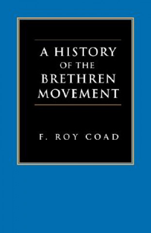 History of the Brethren Movement