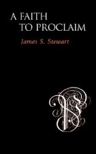Faith to Proclaim