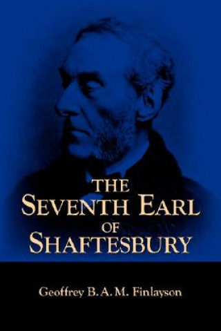Seventh Earl of Shaftesbury, 1801-1885