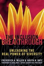Inclusion Breakthrough- Unleashing the Real Power of Diversity