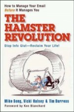 Hamster Revolution: How to Manage Your Email Before It Manages You