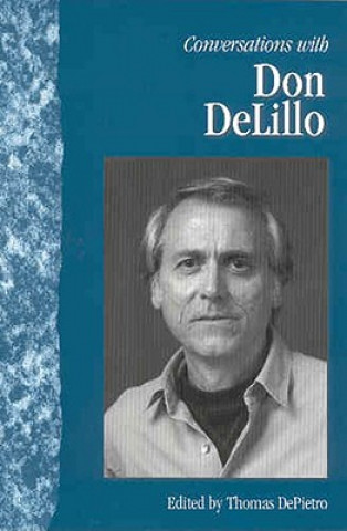 Conversations with Don DeLillo
