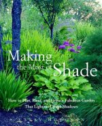 Making the Most of Shade